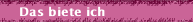 Das biete ich